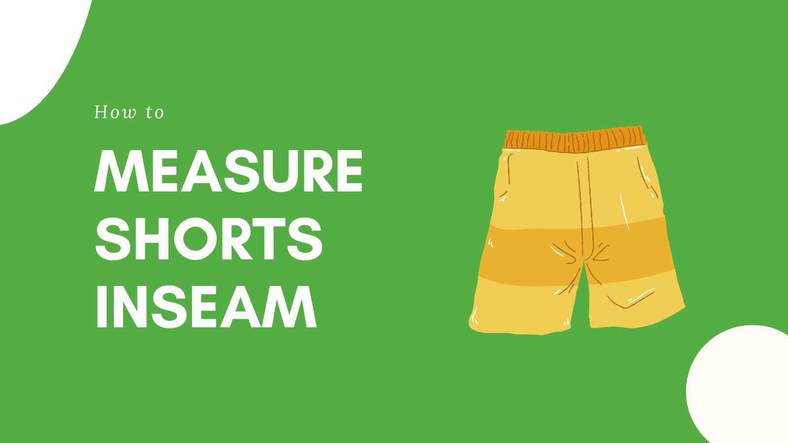 Measure Shorts inseam