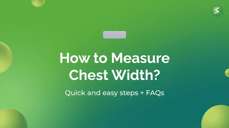How to Measure Chest Width