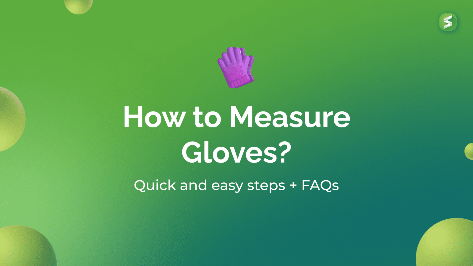 How to Measure Gloves 1